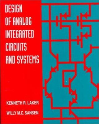 Design of Analog Integrated Circuits and Systems Hardcover