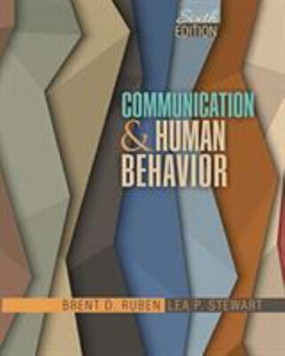 Communication AND Human Behavior Hardcover Lea Stewart Brent D Ru