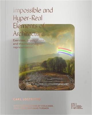 Impossible and Hyper-Real Elements of Architecture (Paperback or Softback)