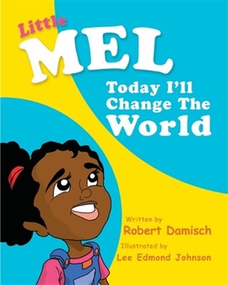 ''little Mel'' by Damisch, Mr Robert S., Brand New, Free shipping in the US