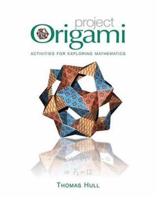 Project Origami : Activities for Exploring Mathematics Paperback