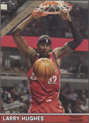 2005-06 Topps Bazooka - Larry Hughes #164