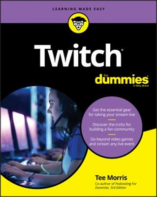 Twitch for Dummies Paperback Tee Morris