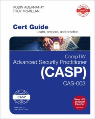 CompTIA Advanced Security Practitioner CASP CAS-003 Cert Guide Ha