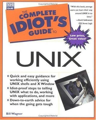 The Complete Idiot's Guide to UNIX Paperback Bill Wagner