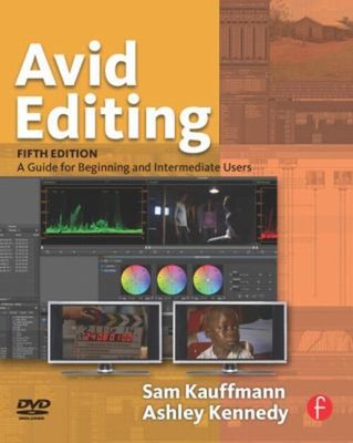 Avid Editing : A Guide for Beginning and Intermediate Users Paper