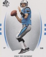 2007 SP Authentic Jake Delhomme #39