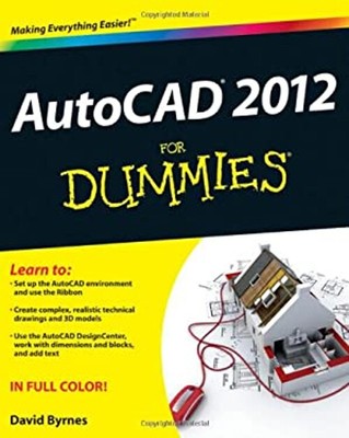 AutoCAD 2012 for Dummies Paperback David Byrnes