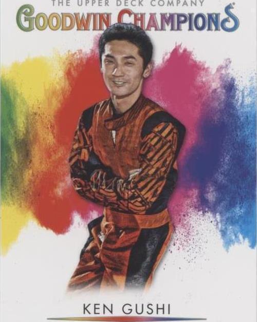 2021 Upper Deck Goodwin Champions - Ken Gushi #111