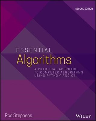 Essential Algorithms: A Practical Approach to Computer Algorithms Using Python a