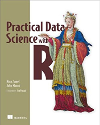 Practical Data Science with R Paperback John, Nina Zumel, Nina Jo