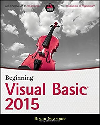 Beginning Visual Basic 2015 Paperback Bryan Newsome