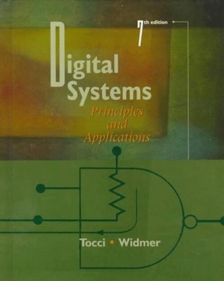 Digital Systems: Principles and Applications [Hardcover] Tocci, Ronald J. and