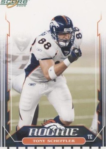 2006 Score Tony Scheffler #398