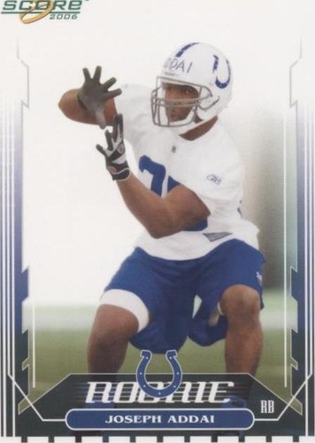 2006 Score Joseph Addai #377