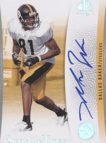 2007 SP Authentic Dallas Baker #SOTT-BA