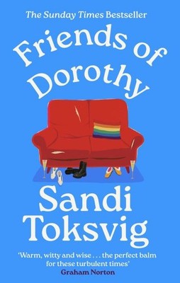 Toksvig, Sandi : Friends of Dorothy: The funny and brilli FREE Shipping, Save £s
