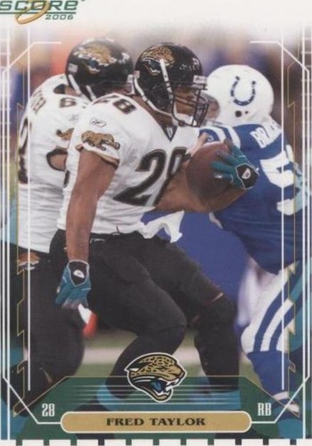 2006 Score Fred Taylor #124