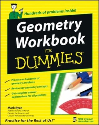 Geometry Workbook for Dummies Paperback Mark Ryan