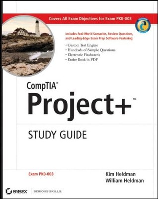 CompTIA Project+ Pack : Exam PK0-003 Compact Disc William, Heldma