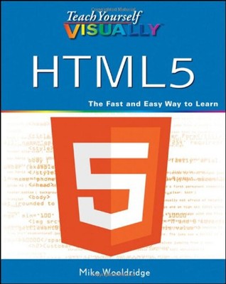 Teach Yourself VISUALLY HTML5 Paperback Mike Wooldridge