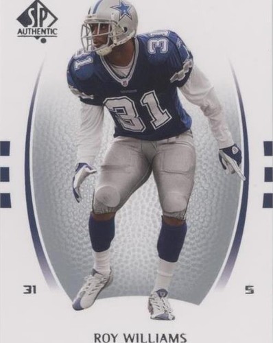 2007 SP Authentic Roy Williams #77