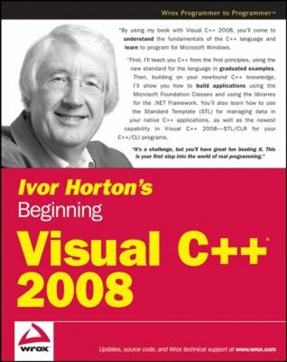 Ivor Horton's Beginning Visual C++ 2008 Paperback Ivor Horton