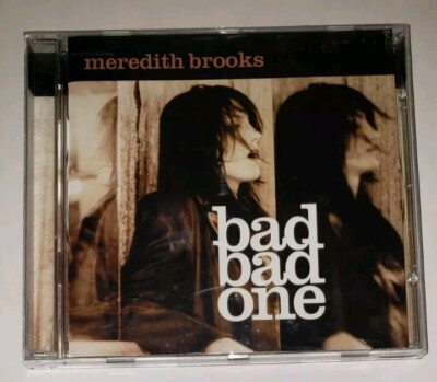Bad Bad One by Meredith Brooks (CD, May-2002, Gold Circle Records)