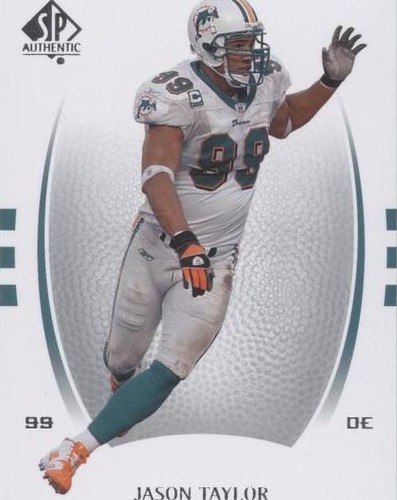 2007 SP Authentic Jason Taylor #42