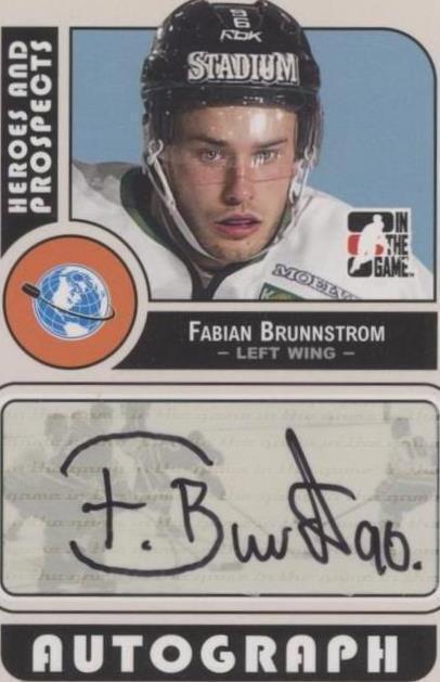 2008-09 In the Game Heroes and Prospects - Fabian Brunnstrom #A-FB