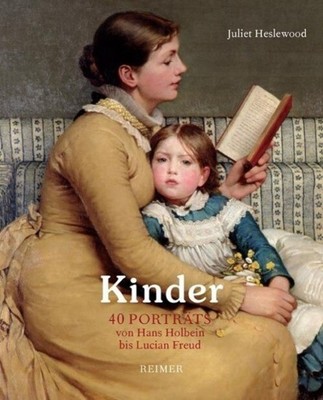 Kinder | 40 Porträts von Hans Holbein bis Lucian Freud | Juliet Heslewood | Buch