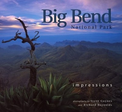 Big Bend National Park: Impressions (Impressions (Fa...