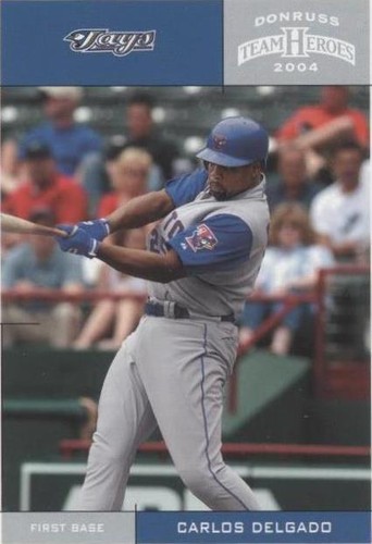 2004 Donruss Team Heroes - Carlos Delgado #427
