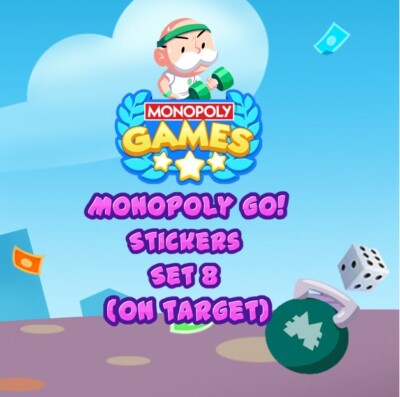 Monopoly Go Stickers - Set 8: On Target
