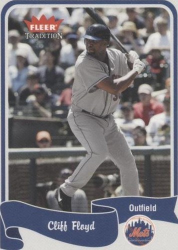 2004 Fleer Tradition - Cliff Floyd #140