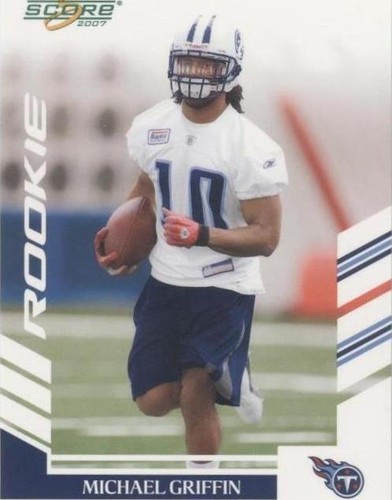 2007 Score Michael Griffin #372