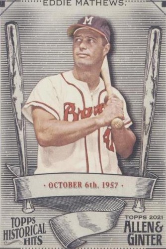 2021 Topps Allen & Ginter's - Eddie Mathews #HH-46