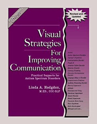 Visual Strategies for Improving Communication : Practical Support