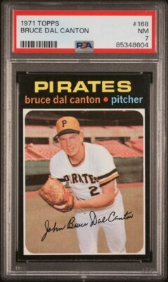 1971 Topps Bruce Dal Canton #168 - PSA 7 - Centered!