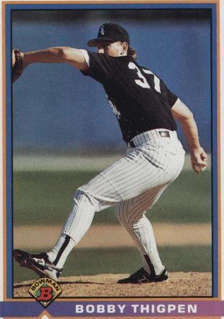 Bowman 1991 - Bobby Thigpen #342