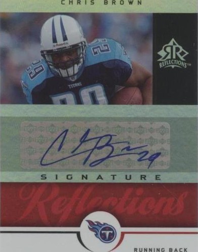 2005 Upper Deck Reflections Chris Brown #SR-CB