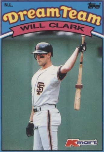 1989 Topps Kmart Dream Team - Will Clark #23