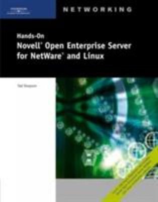 Hands-On Novell Open Enterprise Server for Netware and Linux Ted