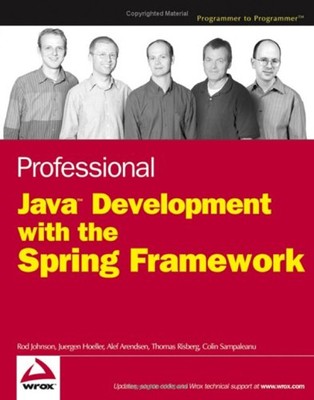 Professional Java Development with the Spring Framework Paperback