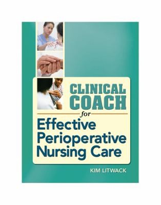 Clinical Coach for Effective Perioperative Nursing Care Spiral