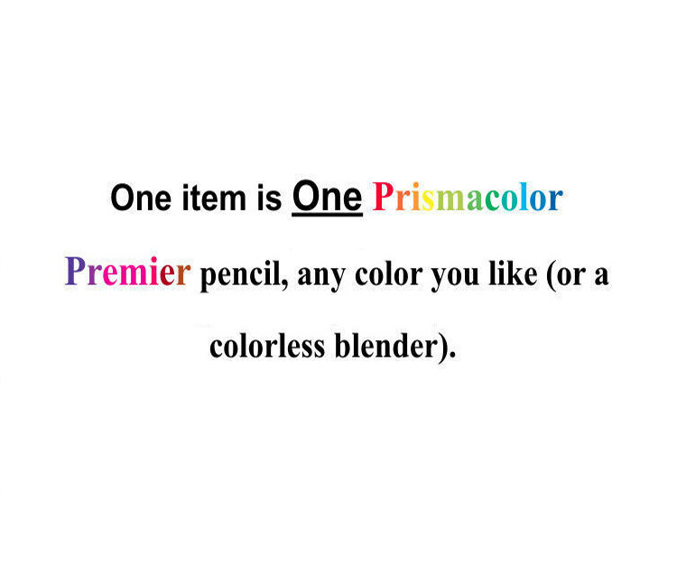 PRISMACOLOR Premier Color Pencil SINGLE. Any 1 of 150 clrs or Colorless Blender