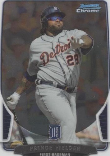 2013 Bowman Chrome - Prince Fielder #193