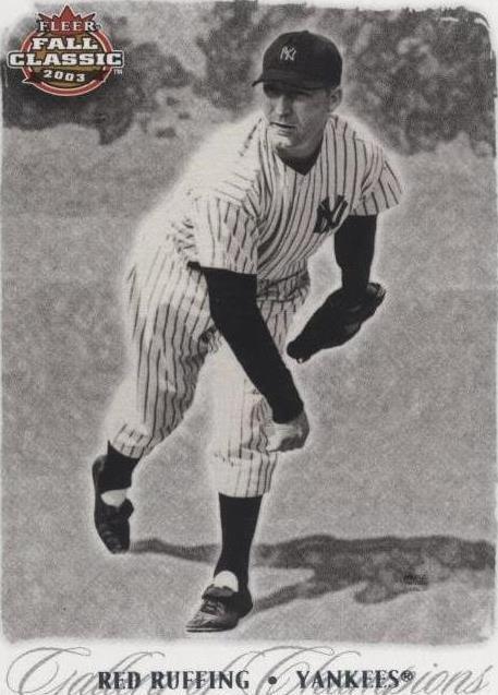 2003 Fleer Fall Classic - Red Ruffing #82