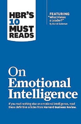 HBR s 10 Must Reads on Emotional Intelligence Paperback