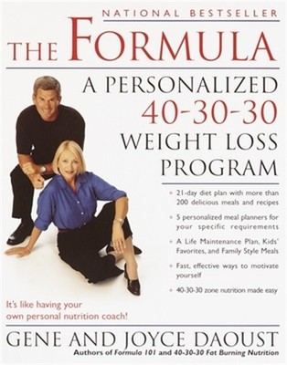 The Formula: A Personalized 40-30-30 Fat-Burning Nutrition Program (Paperback or